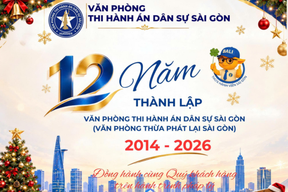 VĂN PHÒNG THỪA PHÁT LẠI SÀI GÒN – 12 NĂM XÂY DỰNG, PHÁT TRIỂN VÀ PHỤNG SỰ PHÁP LÝ