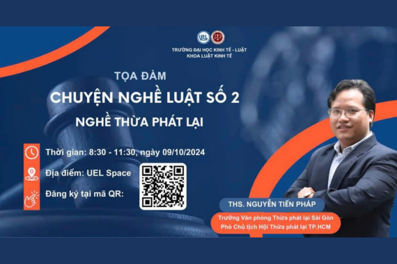 TỌA ĐÀM: CÂU CHUYỆN NGHỀ LUẬT SỐ 2 - NGHỀ THỪA PHÁT LẠI