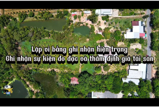 VI BẰNG GHI NHẬN HIỆN TRẠNG, GHI NHẬN SỰ KIỆN ĐO ĐẠC VÀ THẨM ĐỊNH GIÁ TÀI SẢN
